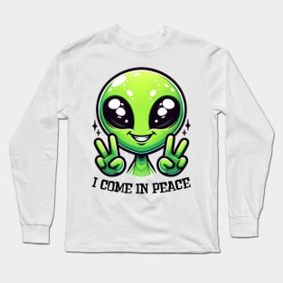 I Come In Peace Alien Long Sleeve T-Shirt